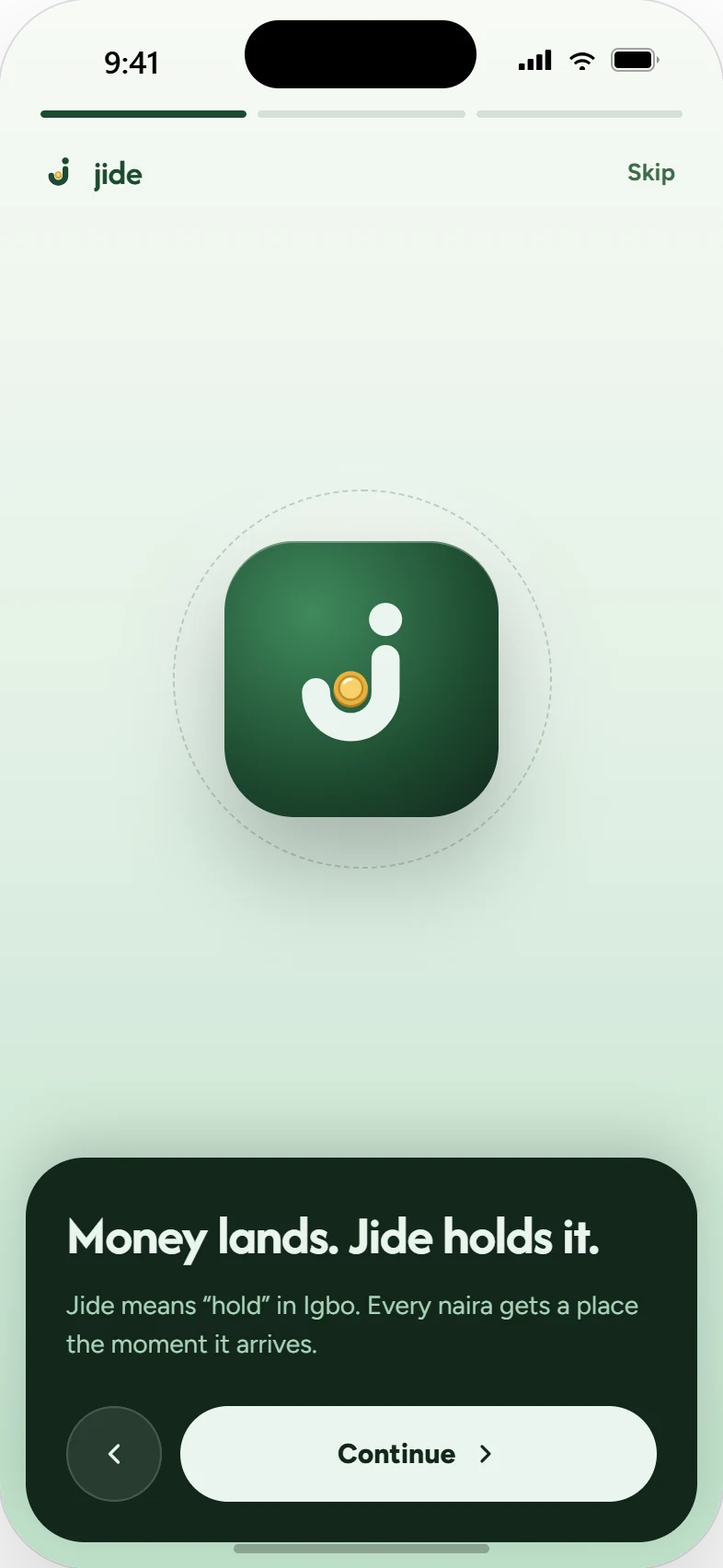 The welcome screen: money lands, Jide holds it